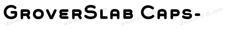 GroverSlab Caps字体转换